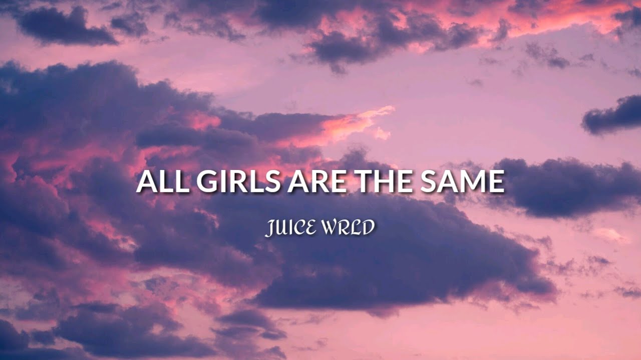 All girls are the same